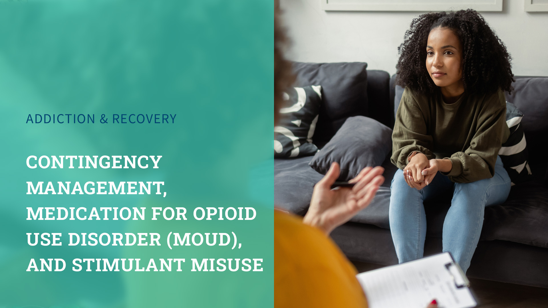 Contingency Management, Medication for Opioid Use Disorder (MOUD), and Stimulant Misuse 